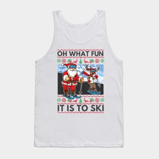 Skiing Ugly Christmas Sweater. Oh What Fun It Is To Ski. Tank Top